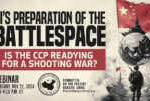 Webinar | Xi’s preparation of the battlespace: Is the CCP readying for a shooting war?