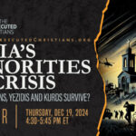 Webinar | Syria’s Minorities in Crisis: Will Christians, Yezidis and Kurds Survive?        